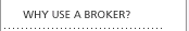 Why use a broker?